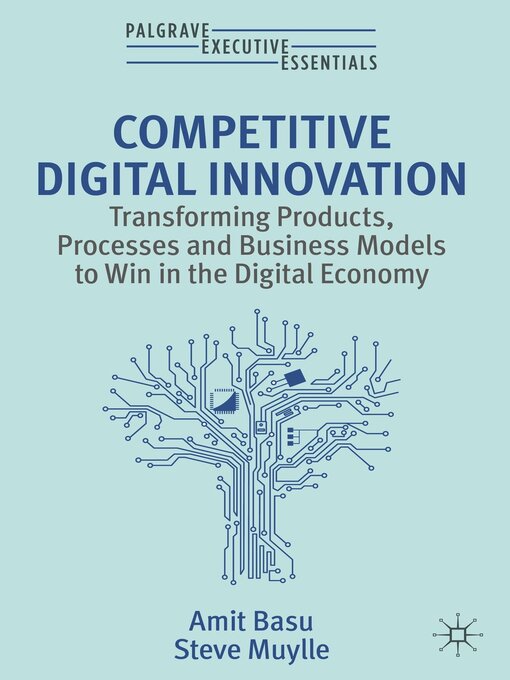 Title details for Competitive Digital Innovation by Amit Basu - Available